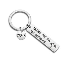 Load image into Gallery viewer, Custom Keyring Engraved Thank for All The Orgasms I Love You Key Ring Couple Keychain Jewelry Gifts Give To My Boyfriend Husband